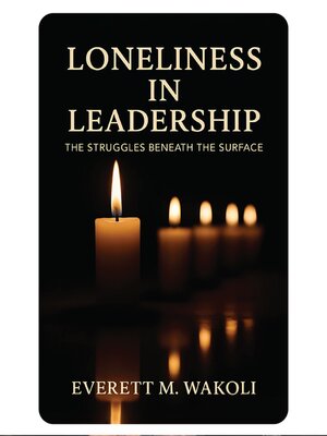 cover image of Loneliness in Leadership